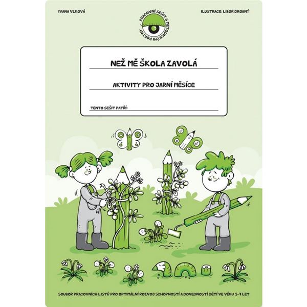 Než mě škola zavolá – Jaro
