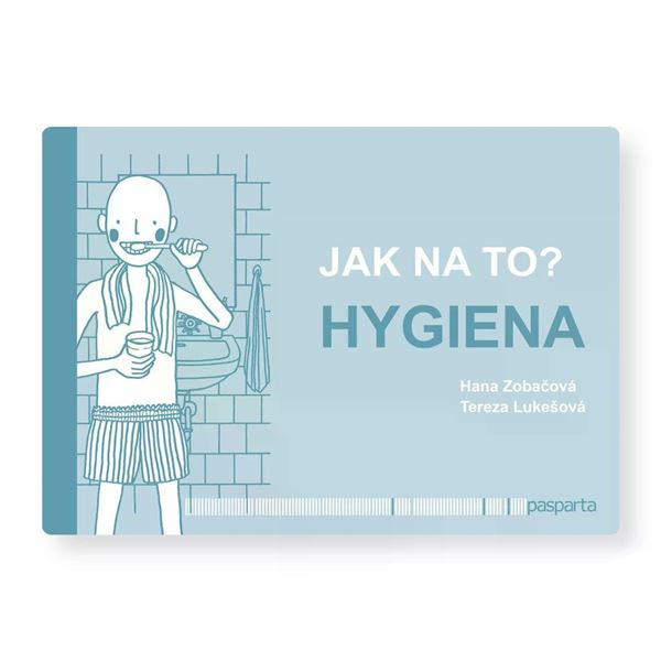 Jak na to? Hygiena