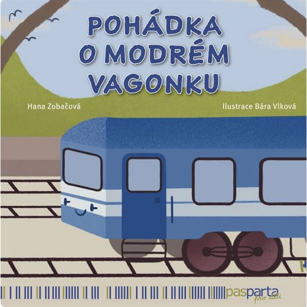 Pohádka o modrém vagonku