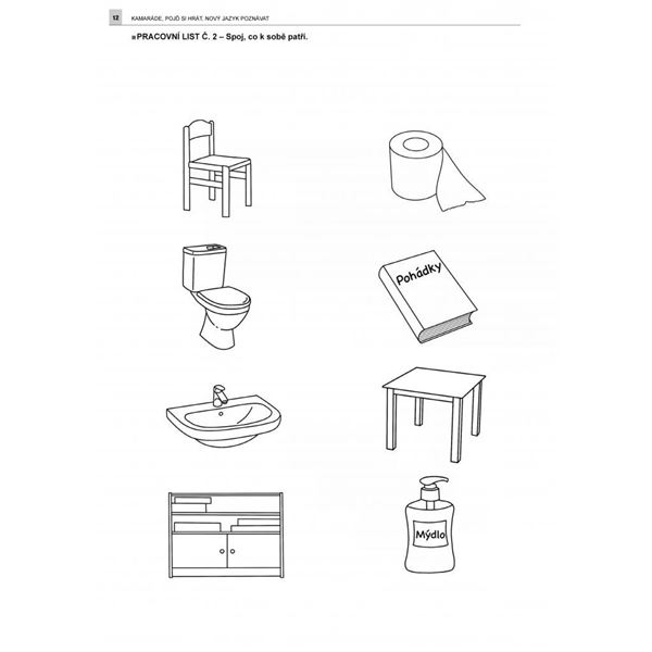 Kamaráde, pojď si hrát, nový jazyk poznávat