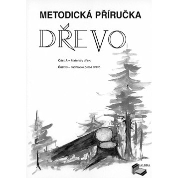 Dřevo - Metodická příručka