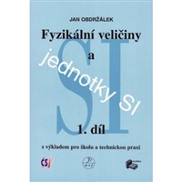 Fyzikální veličiny a jednotky SI 1.díl