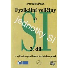 Fyzikální veličiny a jednotky SI 2.díl