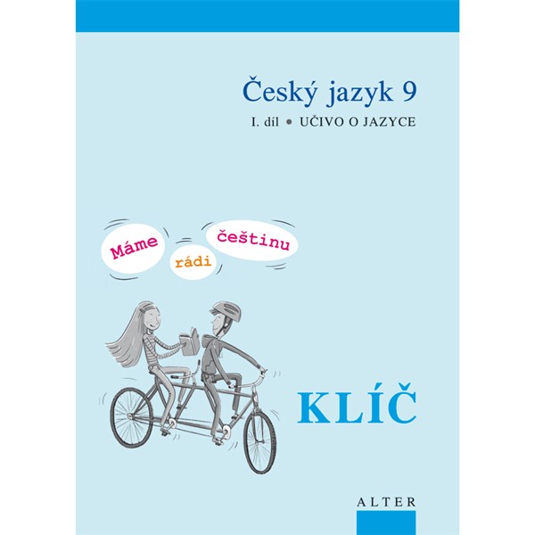 Klíč k ČJ 9/1 Máme rádi češtinu- elektronická učebnice (žákovská licence, 18 měsíců)