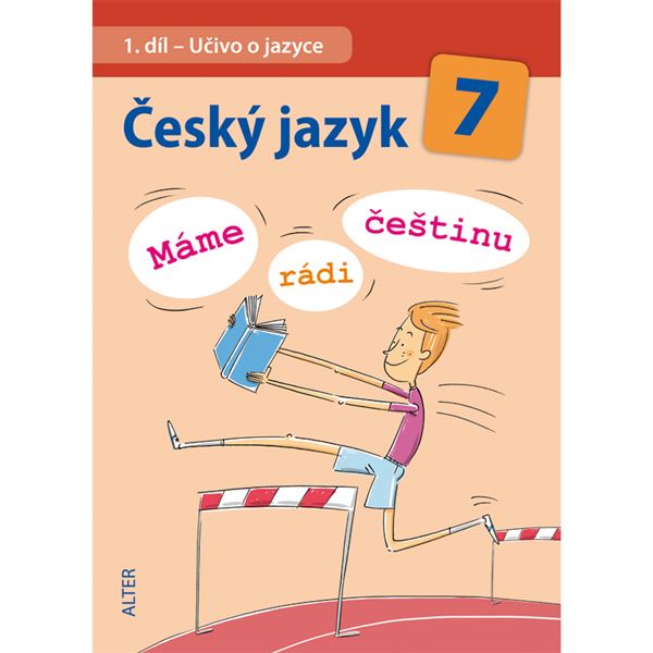 Český jazyk 7, 1. díl: Učivo o jazyce (Máme rádi češtinu) - učebnice