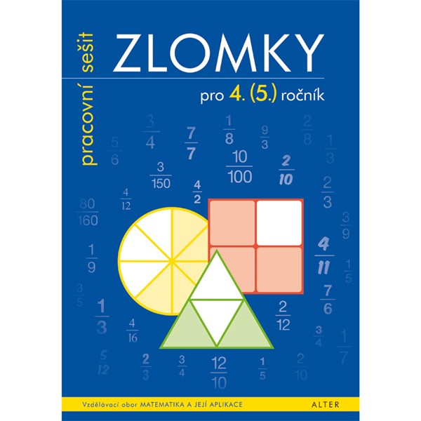 Zlomky - Pracovní sešit pro 4. - 5. ročník