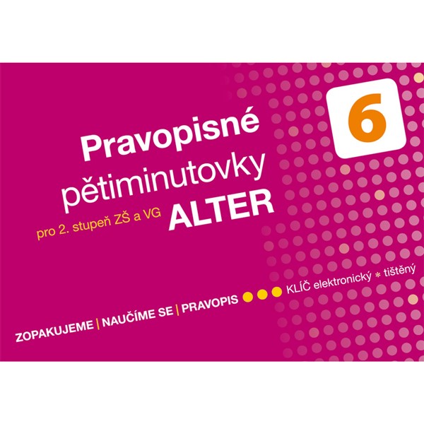 Pravopisné pětiminutovky pro 6. ročník