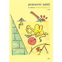 Pracovní sešit k Matematice 5 - 1. díl