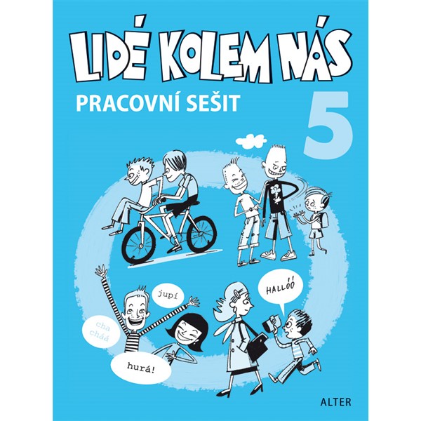 Lidé kolem nás/Etika 5. ročník - pracovní sešit