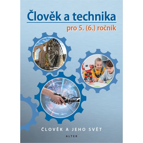 Přírodověda 5/3 Člověk a technika - elektronická učebnice (1 rok)