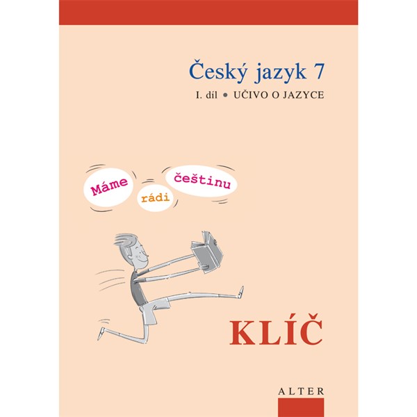 Klíč k ČJ 7/1 Máme rádi češtinu- elektronická učebnice (1 rok)