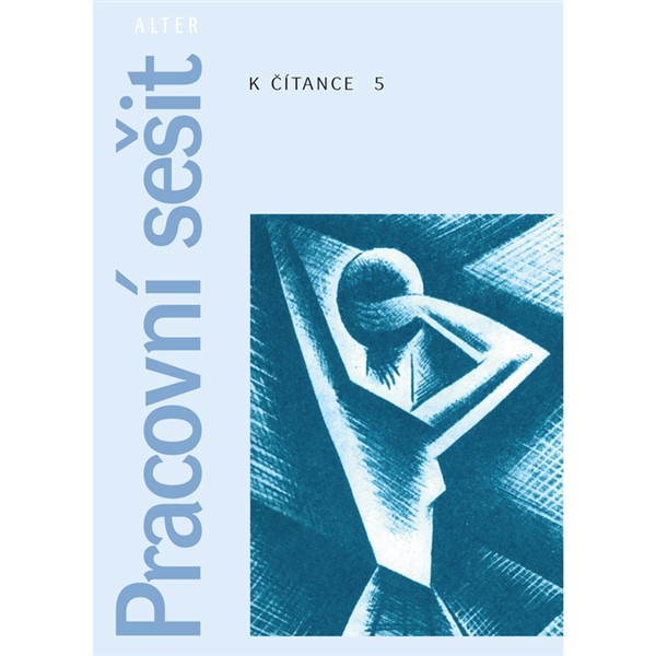 Pracovní sešit k Čítance 5/1 - elektr.učebnice (1 rok)