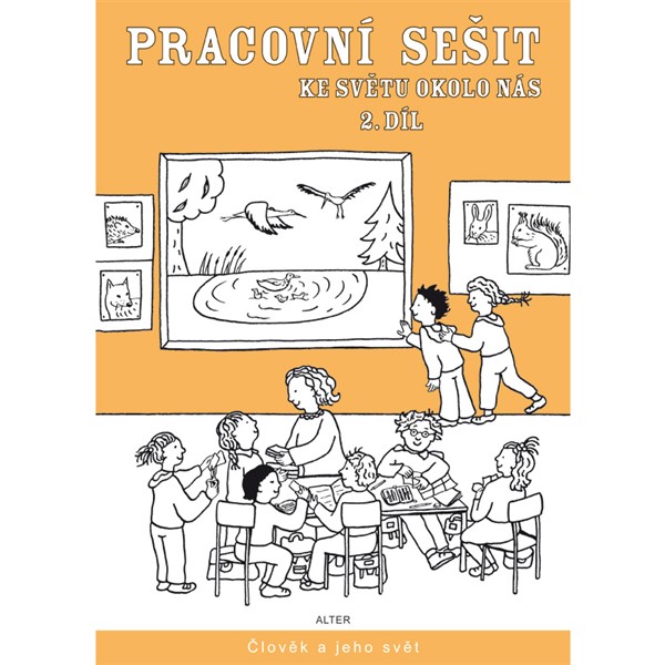 Pracovní sešit ke Světu okolo nás - 2.díl (Prvouka 2. r.) - elektronická (1 rok)