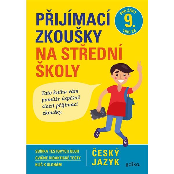 Přijímací zkoušky na strřední školy - český jazyk EDIKA