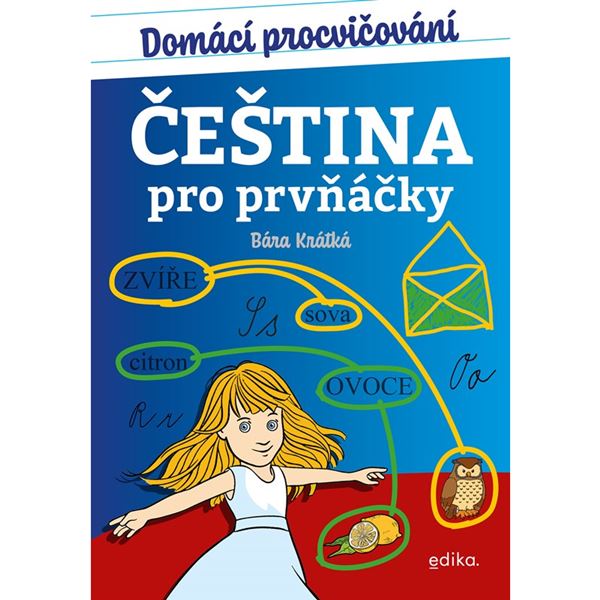 Čeština pro prvňáčky - domácí procvičování EDIKA
