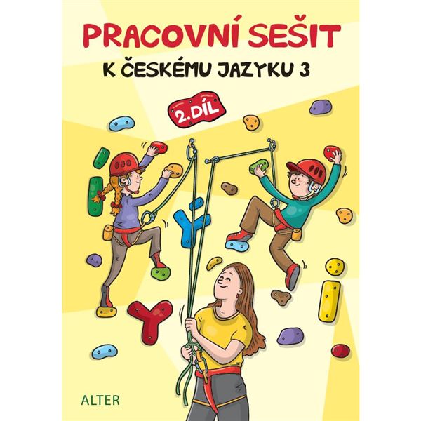 Pracovní sešit k Českému jazyku 3, 2. díl