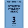 Opakovací prověrky pro 3.roč.ZŠ z matematiky