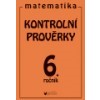 Kontrolní prověrky z Matematiky 6