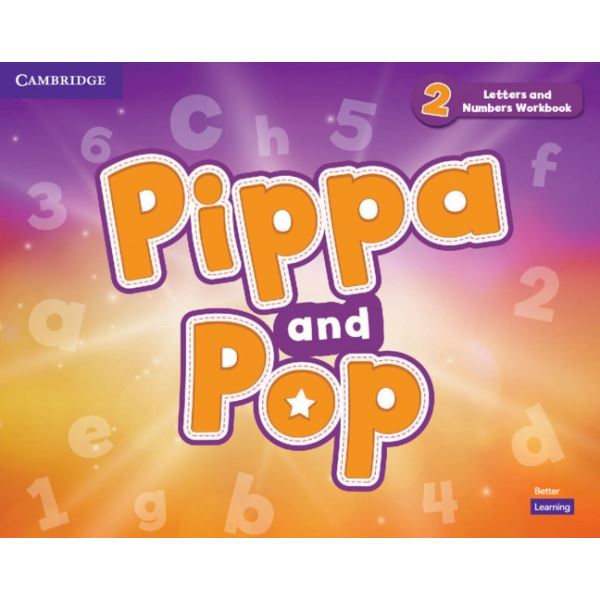 Pippa and Pop 2 - Letters and Numbers Workbook