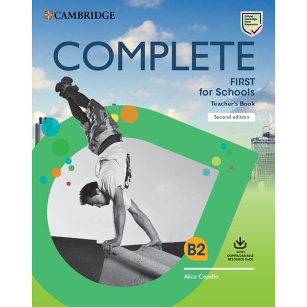 Complete First for Schools - Teacher´s Book with Downloadable Resource Pack (2nd edition)