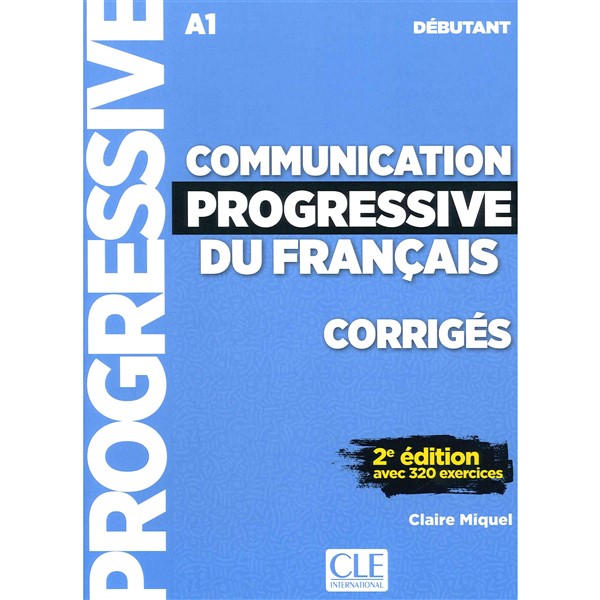 Communication Progressive du Francais Débutant - KLÍČ (2018, 2 édition)