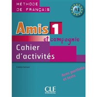 Amis et compagnie 1 - Cahier d´activités (PS)