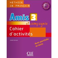 Amis et compagnie 3 - Cahier d´activités (PS)