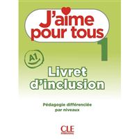 J´aime 1 - Niveau A1 - Livret d´inclusion