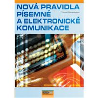 Nová pravidla písemné a elektronické komunikace