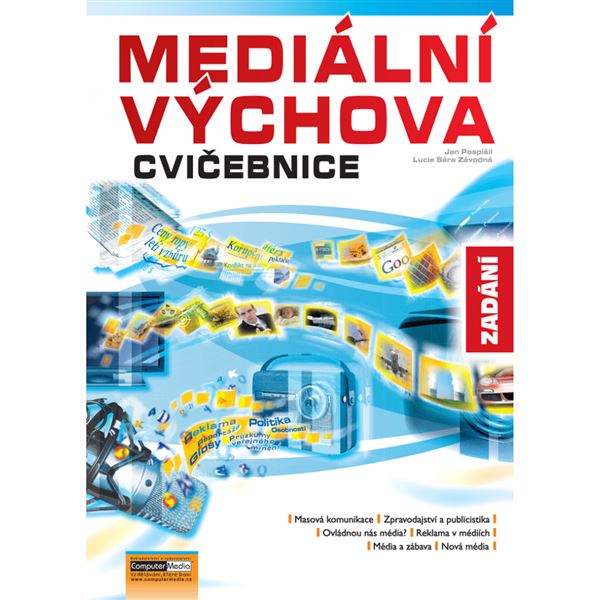 Mediální výchova - cvičebnice ZADÁNÍ