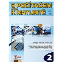 S počítačem nejen k maturitě 2. díl - 10. vydání
