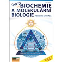 Úvod do biochemie a molekulární biologie