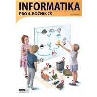 Informatika pro 4. ročník ZŠ - Pracovní učebnice