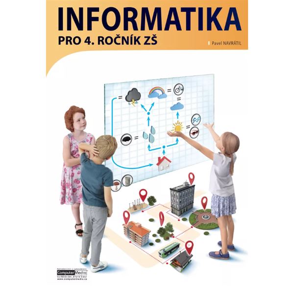 Informatika pro 4. ročník ZŠ - Pracovní učebnice