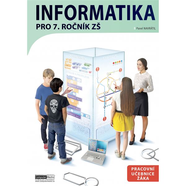 Informatika pro 7. ročník ZŠ - Pracovní učebnice