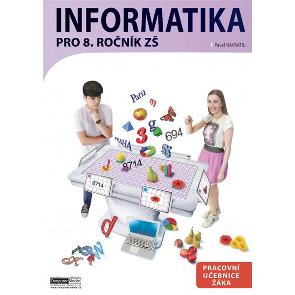 Informatika pro 8. ročník ZŠ - Pracovní učebnice 