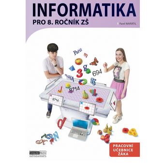 Informatika pro 8. ročník ZŠ - Pracovní učebnice 
