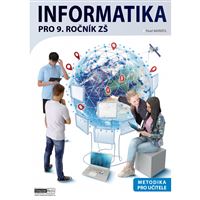Informatika pro 9. ročník ZŠ - METODIKA 