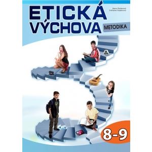 Etická výchova 8. - 9. ročník - metodika