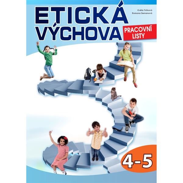 Etická výchova 4. - 5. ročník - pracovní listy