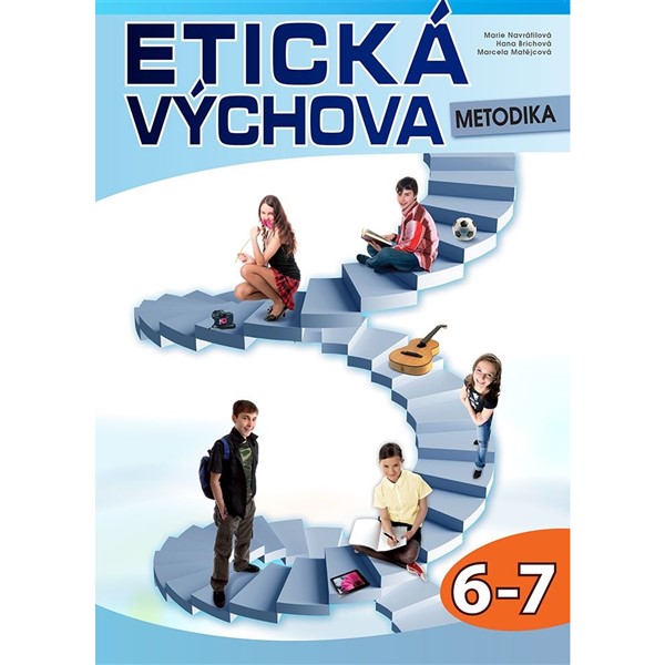 Etická výchova 6.-7. ročník - metodika