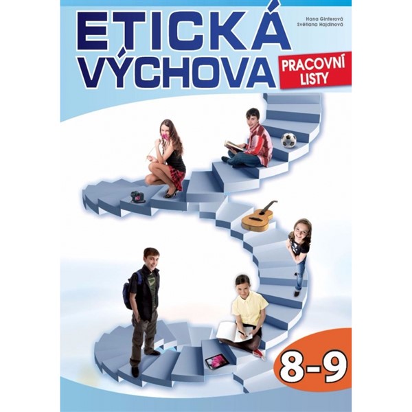 Etická výchova 8.-9. ročník - Pracovní listy