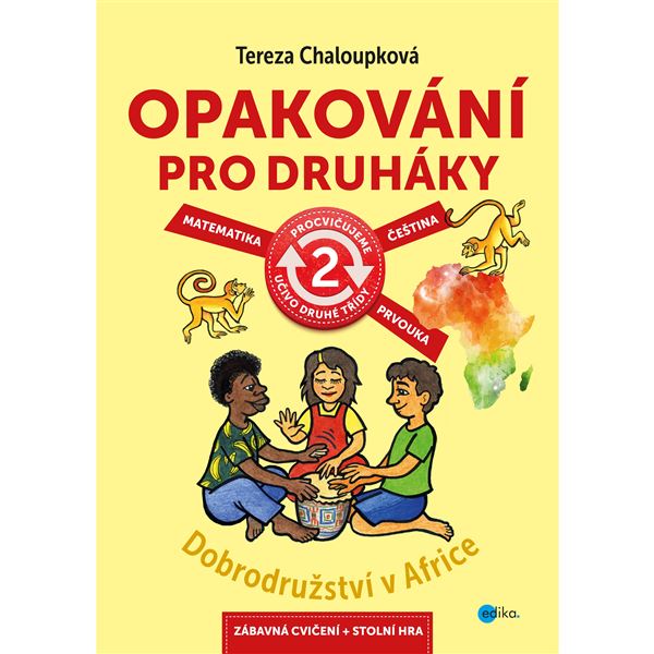 Opakování pro druháky - Dobrodružství v Africe  EDIKA