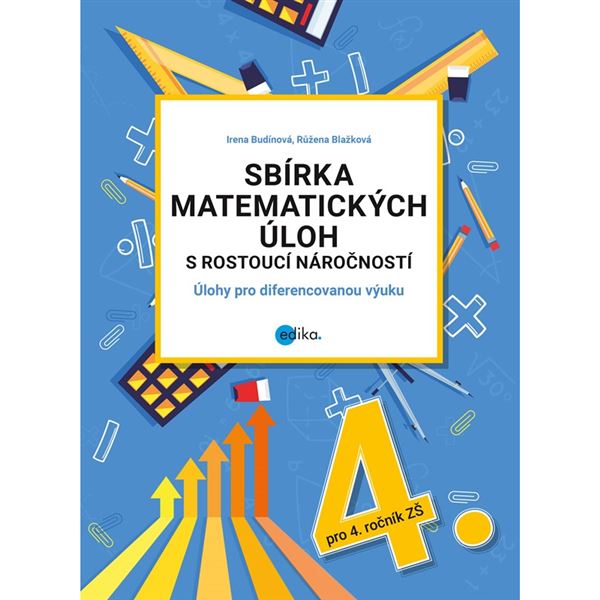 Sbírka matematických úloh s rostoucí náročností   EDIKA