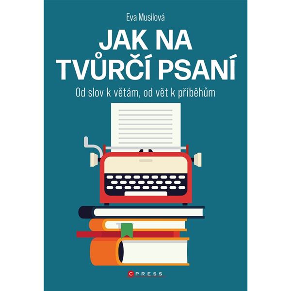 Jak na tvůrčí psaní