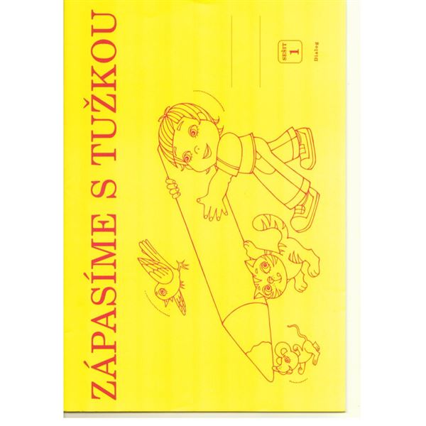 Zápasíme s tužkou - pracovní sešit 1