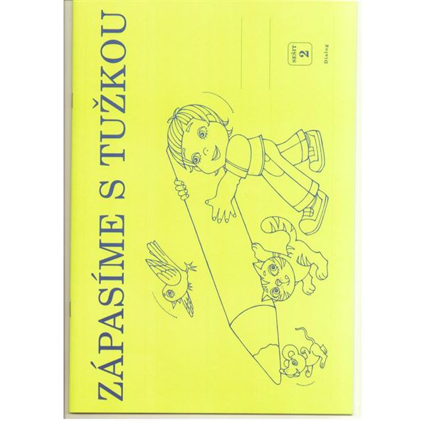 Zápasíme s tužkou - pracovní sešit 2