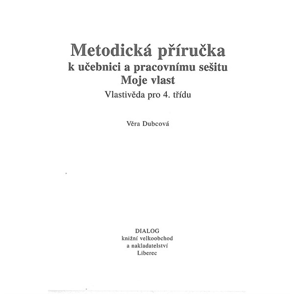 Metodická příručka pro učitele Moje vlast - 4. ročník
