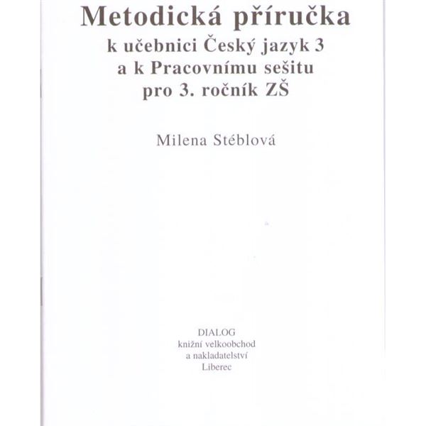 Metodická příručka pro učitele češtiny 3.r. ZŠ