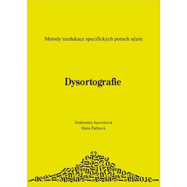 Dysortografie - Metody reedukace specifických poruch učení